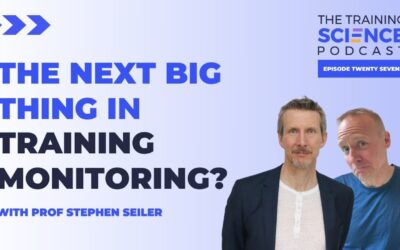 The Next Big Thing in TRAINING MONITORING? – with Prof Stephen Seiler