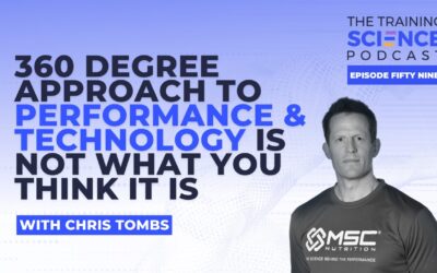 360 Degree Approach to Performance & Technology Is Not What You Think It Is – With Chris Tombs