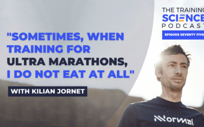 Sometimes, When Training for Ultra Marathons, I Do Not Eat at All – With Kilian Jornet