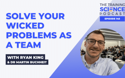 Solve Your Wicked Problems as a Team – With Dr Martin Bucheit & Ryan King