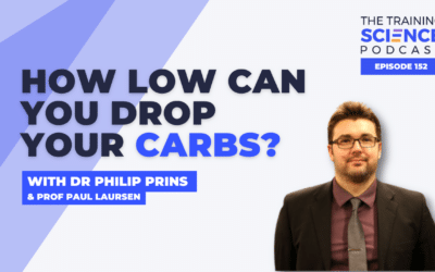 How Low Can You Drop Your Carbs? – With Dr Philip Prins & Prof Paul Laursen