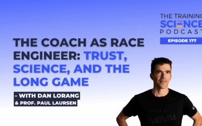 The Coach as Race Engineer: Trust, Science, and the Long Game — with Dan Lorang and Prof Paul Laursen