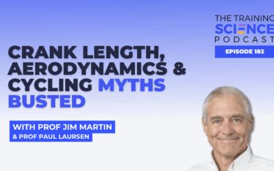 Crank Length, Aerodynamics & Cycling Myths Busted – With Prof Jim Martin & Prof Paul Laursen