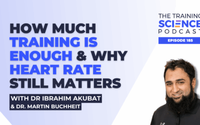 How Much Training Is Enough & Why Heart Rate Still Matters – With Dr Ibrahim Akubat and Dr Martin Buchheit