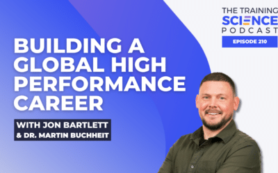 Building a Global High Performance Career with Jon Bartlett and Dr Martin Buchheit