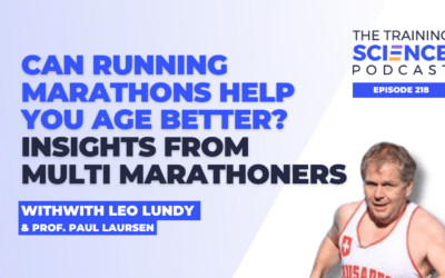 Can Running Marathons Help You Age Better? Insights from Multi Marathoners with Leo Lundy and Prof Paul Laursen