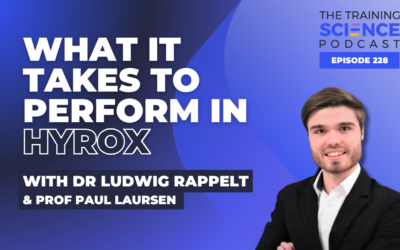 What It Takes to Perform in HYROX With Dr Ludwig Rappelt and Prof Paul Laursen